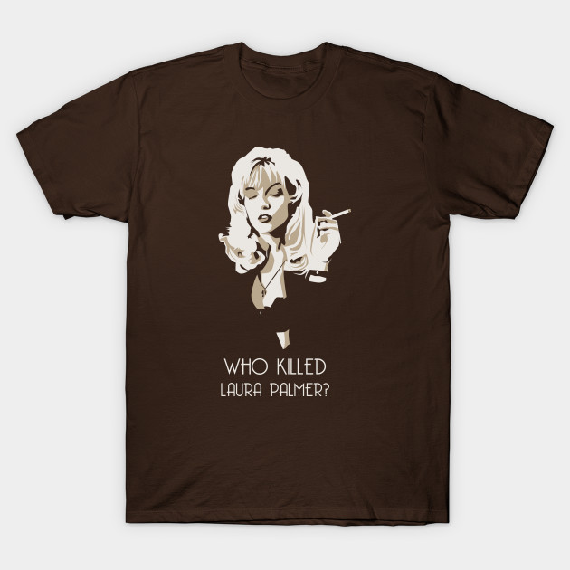 Twin Peaks // Who Killed Laura Palmer